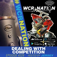 Dealing With Competition |WCR Nation EP 229 | A Window Cleaning Podcast