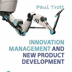 [Get] EPUB KINDLE PDF EBOOK Innovation Management and New Product Development by  Paul Trott 📑