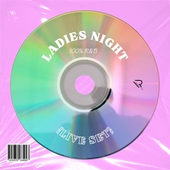 Ladies Night 100% R&B - Live Set 04/10/24