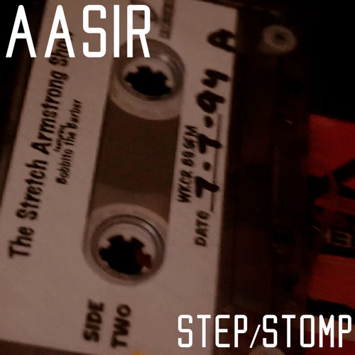 STEP/STOMP (PROD BY CISE GREENY)