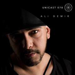 Unicast ~ 078 | Ali Demir [Own Productions]