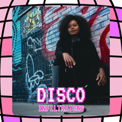 Disco Infiltrators #014 with The Disco Express + Miss Flowers