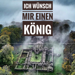 Ich wünsch mir einen König