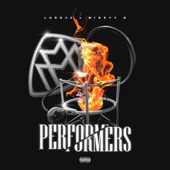 Lurk48 X MikeyyB - Performers