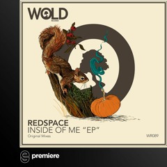 Premiere: Redspace - Inside Of Me - WOLD Records