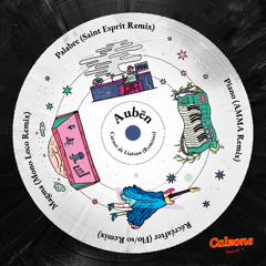 Auben - Palabre (Saint Esprit Remix) [Calzone Records]