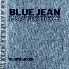 Blue Jean Masterpiece