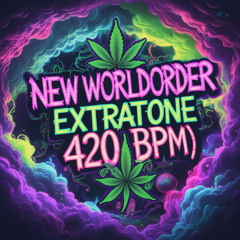 NEW WORLDORDER EXTRATONE (420BPM Schlaganfallfreude garantiert!) (Free Dl)