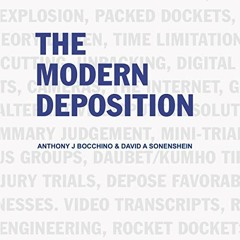 [VIEW] EBOOK ☑️ The Modern Deposition by  Anthony J. Bocchino,David A. Sonenshein,Dav