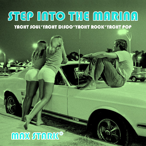 Max Stark° - Step Into The Marina