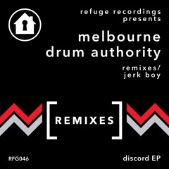PREMIERE: Melbourne Drum Authority - Discord (Jerk Boy Remix)