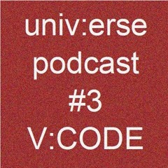 univ:erse podcast #3 - V:Code - deep & melodic techno