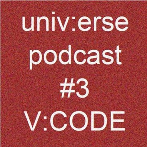 univ:erse podcast #3 - V:Code - deep & melodic techno