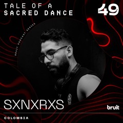 Tale of a Sacred Dance Bruit Podcast