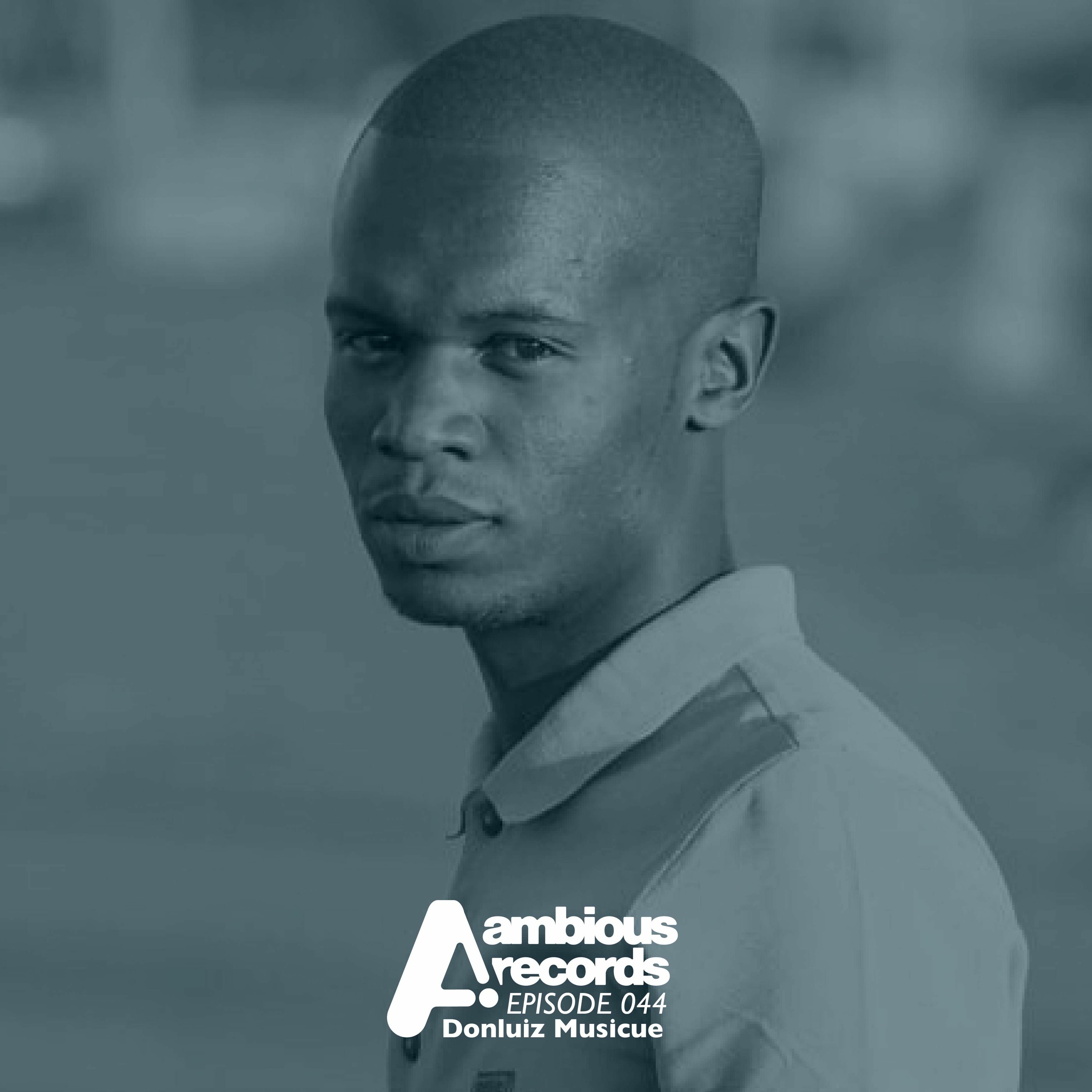 Ambious Records Podcast - Episode 044 - Donluiz Musicue