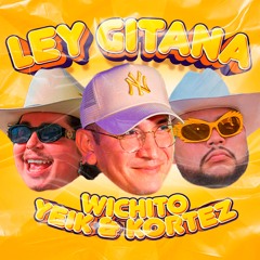 Ley Gitana (feat. Wichito & Krtz)