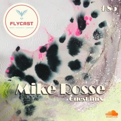 Flycast #85 | Mike Rosse