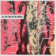 Kiltro - All the Time in the World