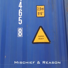 Mischief & Reason - 285 Connectuh (Free Download: Jump Up / Steppa DNB)
