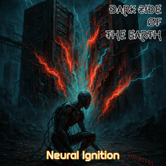 Neural Ignition