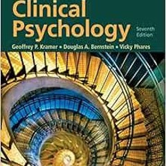 [ACCESS] EBOOK EPUB KINDLE PDF Introduction to Clinical Psychology (7th Edition) by G