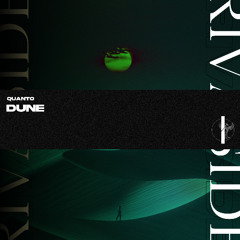 Quanto - DUNE (Original Mix) (OUT NOW)