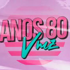 VMZ - Anos 80 Nightcore