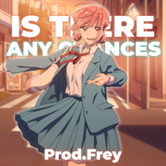FatierKzr - Is There Any Chances (Prod.frey)