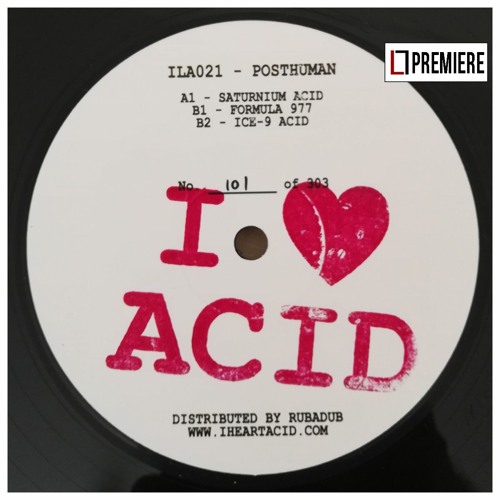 Posthuman - Saturnium Acid (ILA021)