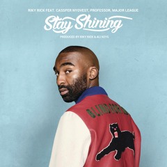 Stay Shining (feat. Cassper Nyovest, Professor, Major League & Alie-Keyz)