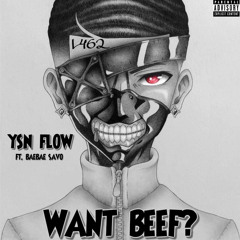Want Beef? (feat. BaeBae Savo)