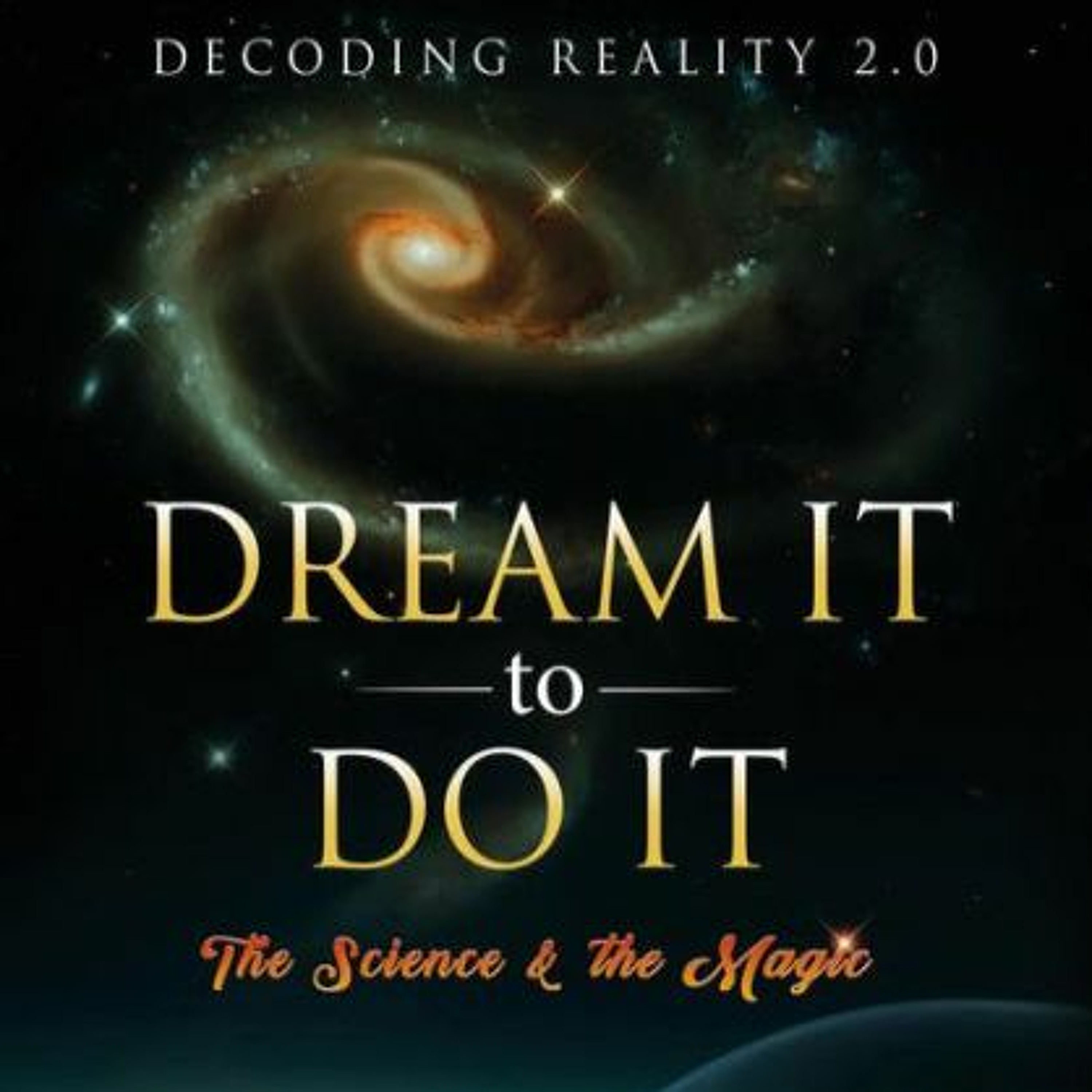 The Magical Mystery Tour Sep 23 2022 Dream It To Do It The Science & The Magic w Howard Eisenberg episode artwork