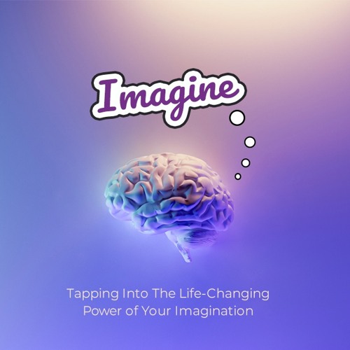 Power Of Imagination Self Help PLR Audio Sample