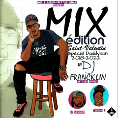 Dj Francklin - Mix édition St Valentin spécial Daddyson