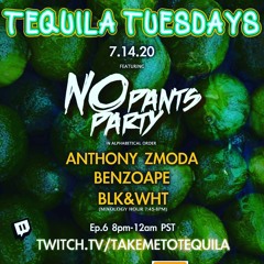 Tequila Tuesdays 7-14-20