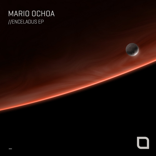 Mario Ochoa - Enceladus