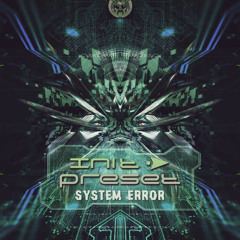 System Error | Init Preset | Black Out Records