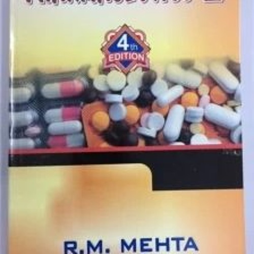Stream Pharmaceutics 1 Rm Mehta Pdf 64 LINK from Steve Prestige