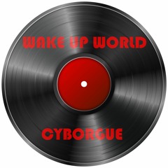 Wake Up World (original mix)