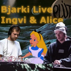 Plútó - 16-05-2015 - Bjarki Live, DJ Ingvi & Alice