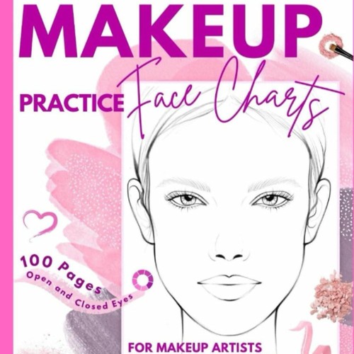 {⚡EPUB⚡} ❤READ❤ Makeup Practice Face Charts: Makeup Chart Practice Paper for Art