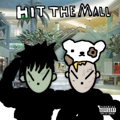 hit the mall (feat. dog)