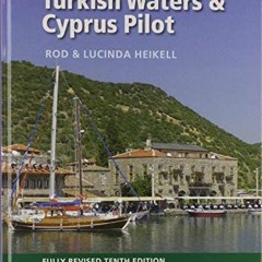 [GET] PDF EBOOK EPUB KINDLE Turkish Waters and Cyprus Pilot by  Rod and Lucinda Heike