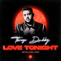 Thiago Dukky - Love Tonight