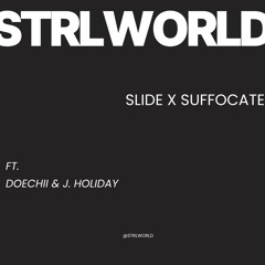 slide X suffocate