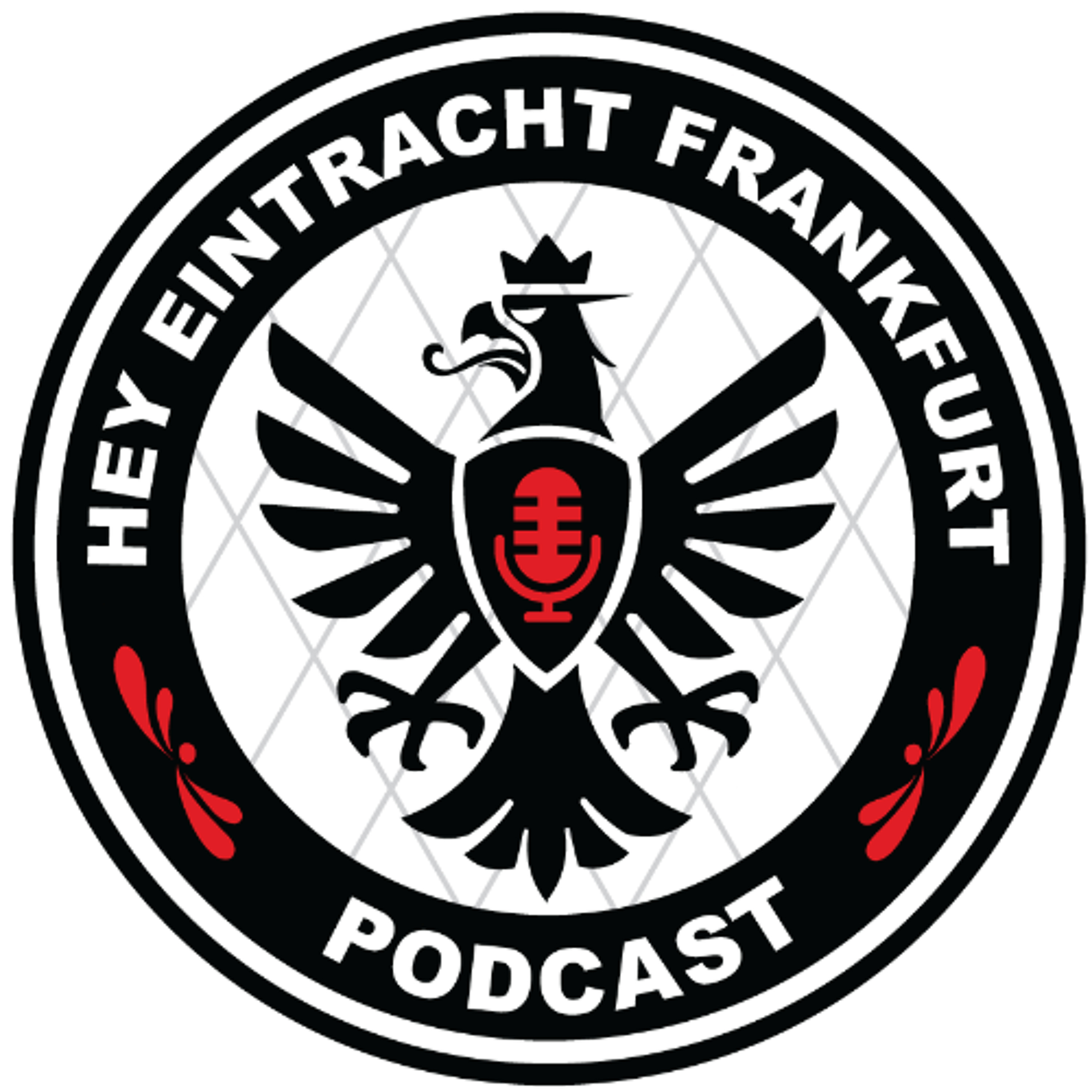 Hey Eintracht Frankfurt Podcast