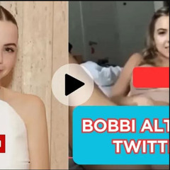 Bobbi Althoff Leaked Collection Viral Video | ++(full video,,!!)