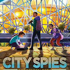 READ KINDLE 📩 Forbidden City (3) (City Spies) by  James Ponti EPUB KINDLE PDF EBOOK