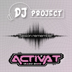 DJ Project - SESIÓN REMEMBER 2025