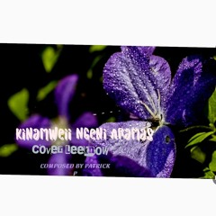 Kinamweii Ngeni Aramas  (Cover) Leeknow  Composed by Patrick